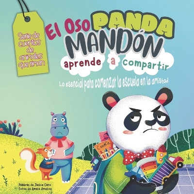 Cover of El Oso Panda Mandón Aprende a Compartir