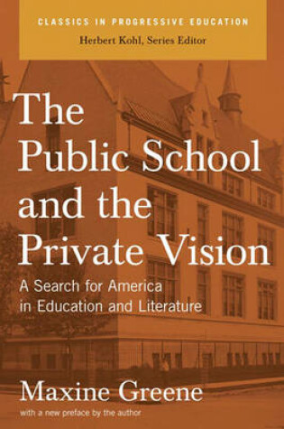 Cover of The Public School And The Private Vision