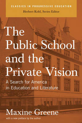 Cover of The Public School And The Private Vision