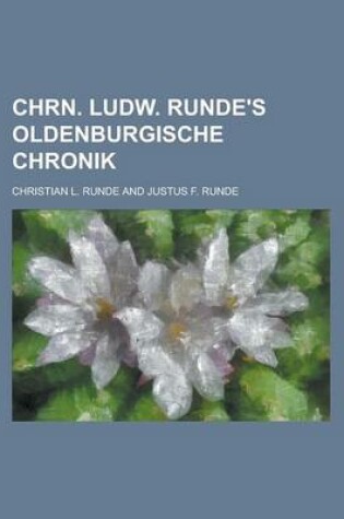 Cover of Chrn. Ludw. Runde's Oldenburgische Chronik