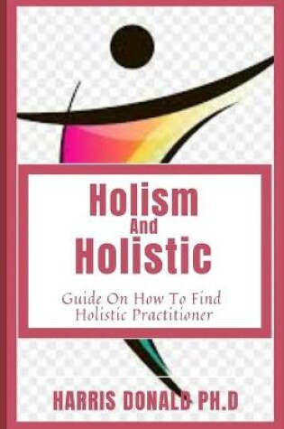 Cover of Holism And Holistic