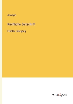 Book cover for Kirchliche Zeitschrift