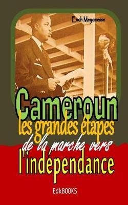 Book cover for Les Grandes  tapes de la Marche Vers l'Ind pendance