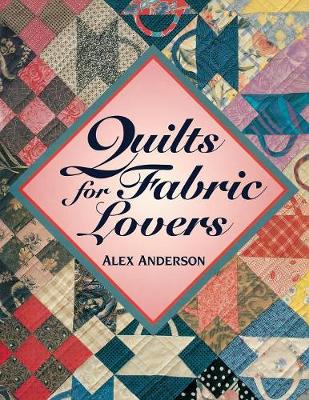 Book cover for Quilts for Fabric Lovers