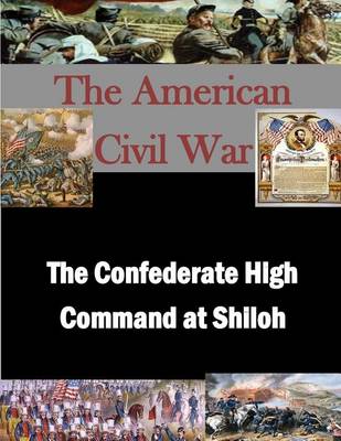 Book cover for The Confederate High Command at Shiloh
