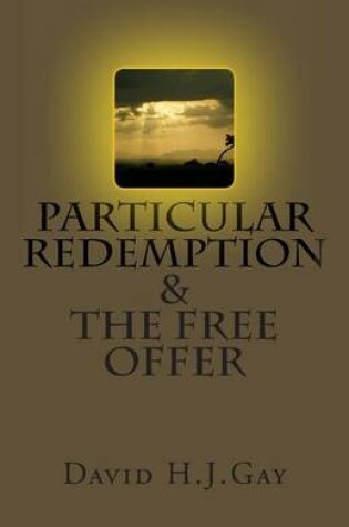 Cover of Particular Redemption and the Free Offer