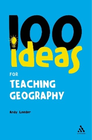 Cover of 100 Ideas for Teaching Geography