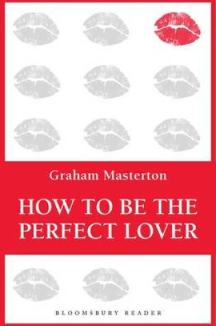 Cover of How to be the Perfect Lover