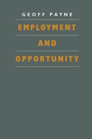 Cover of Employment and Opportunity