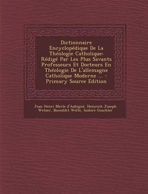 Book cover for Dictionnaire Encyclopedique de La Theologie Catholique