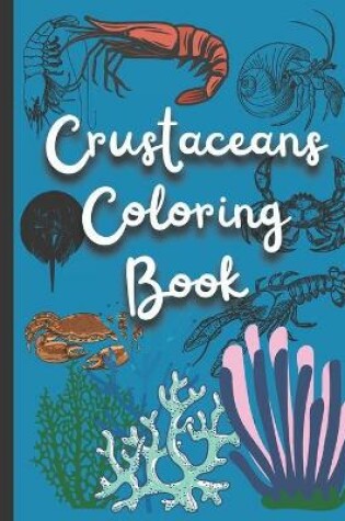 Cover of Crustaceans Coloring Book