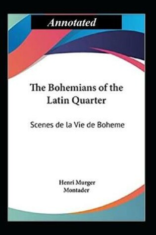 Cover of Bohemians of the Latin Quarter "Annotated" The Book Club