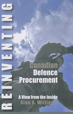 Book cover for Reinventing Canadian Defence Procurement