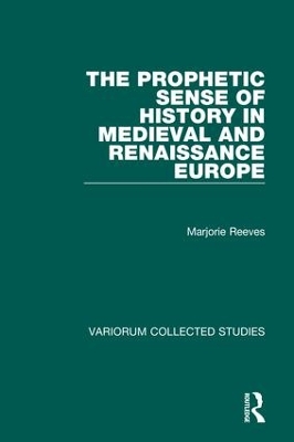 Cover of The Prophetic Sense of History in Medieval and Renaissance Europe