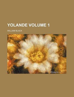 Book cover for Yolande Volume 1