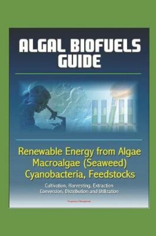 Cover of Algal Biofuels Guide