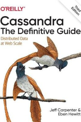 Cover of Cassandra - The Definitive Guide, 3e