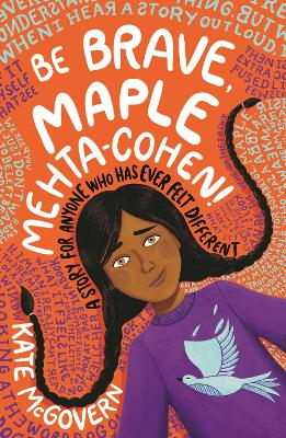 Book cover for Be Brave, Maple Mehta-Cohen!: A Story for Anyone Who Has Ever Felt Different