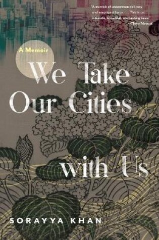 Cover of We Take Our Cities with Us