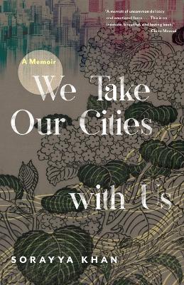 Book cover for We Take Our Cities with Us