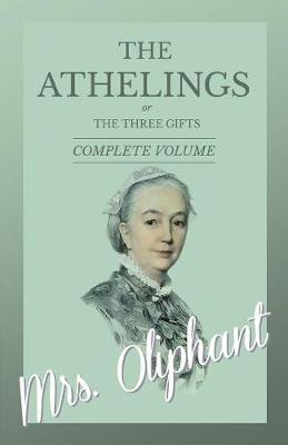 Book cover for The Athelings, or the Three Gifts - Complete Volume