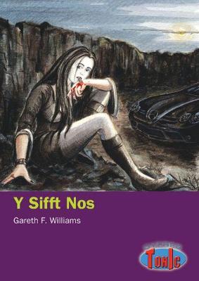 Book cover for Cyfres Tonic 5: Sifft Nos, Y