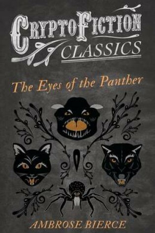 Cover of The Eyes of the Panther (Cryptofiction Classics - Weird Tales of Strange Creatures)