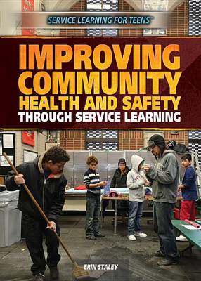 Cover of Improving Community Health and Safety Through Service Learning