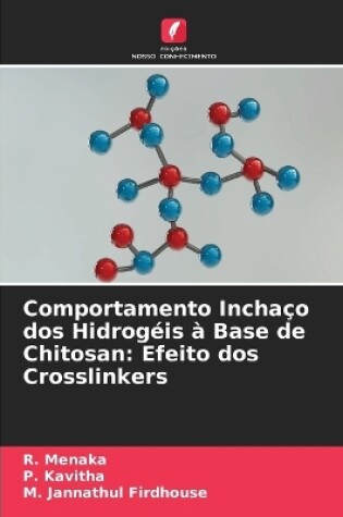 Cover of Comportamento Inchaço dos Hidrogéis à Base de Chitosan