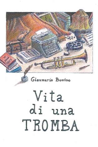 Cover of Vita di una tromba