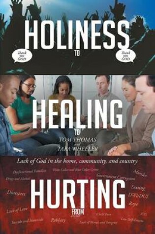 Cover of From Hurting, to Healing, to Holiness