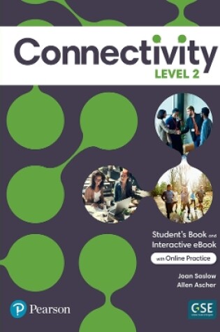 Cover of Connectivity Level 2 Student's Book & Interactive Student's eBook with Online Practice, Digital Resources and App