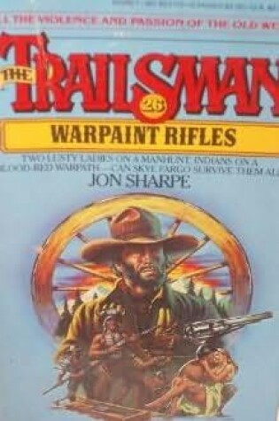 Cover of Trailsman: Warpaint Rifles