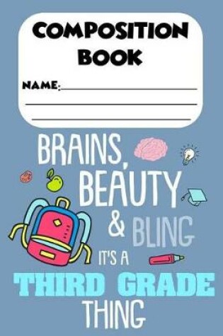 Cover of Composition Book Beauty, Brains & Bling It's A Third Grade Thing