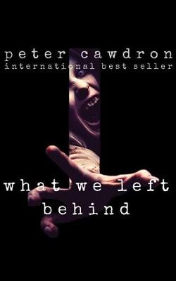 Book cover for What We Left Behind