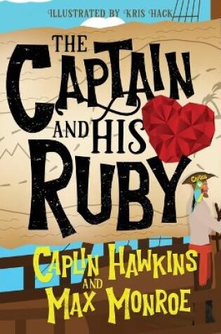 Cover of The Captain and His Ruby