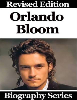 Book cover for Orlando Bloom - Biography Series