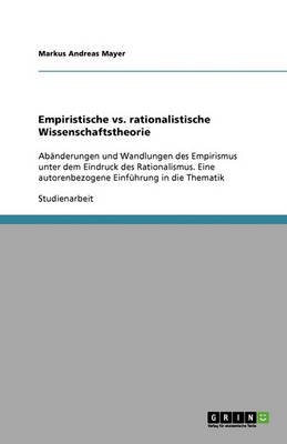 Book cover for Empiristische vs. rationalistische Wissenschaftstheorie