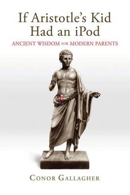 Book cover for If Aristotle's Kid Had an iPod