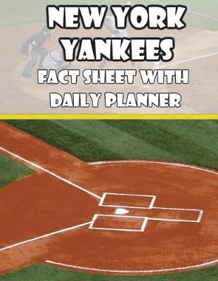 Book cover for New York Yankees Fact Sheets with Daily Planner