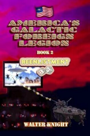 Cover of America's Galactic Foreign Legion - Book 2