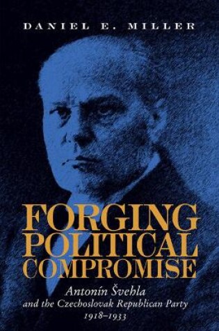 Cover of Forging Political Compromise