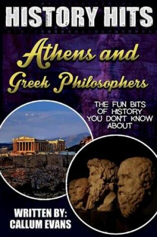 Cover of The Fun Bits of History You Don't Know about Athens and Greek Philosophers