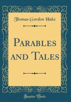 Book cover for Parables and Tales (Classic Reprint)