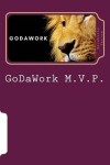 Book cover for GoDaWork M.V.P.