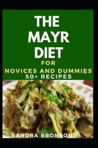 Cover of The Mayr Diet For Novices And Dummies