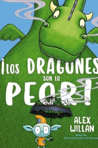 Cover of Los Dragones Son Lo Peor