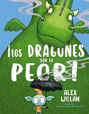 Book cover for Los Dragones Son Lo Peor