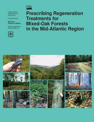 Book cover for Prescribing Regeneration Treatments for Mixed-Oak Forests in the Mid-Atlantic Region