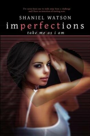 Cover of Imperfections Take Me As I Am